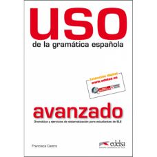 USO DE LA GRAMÁTICA ESPAÑOLA AVANZADO